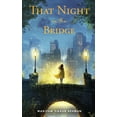 thumbnail image 1 of That Night On The Bridge, (Paperback), 1 of 1