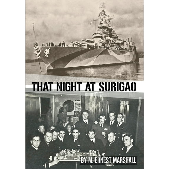 That Night at Surigao: Life on a Battleship at War (Paperback)