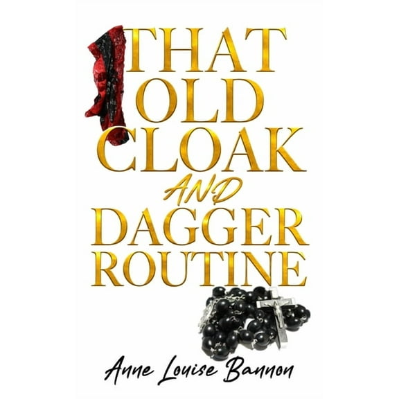 That Old Cloak and Dagger Routine, (Paperback)