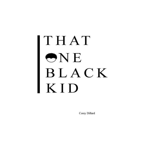 That One Black Kid (Paperback)