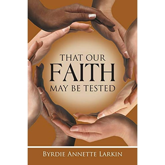 Pre-Owned That Our Faith May Be Tested Paperback