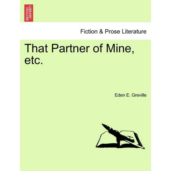 That Partner of Mine, Etc. Paperback