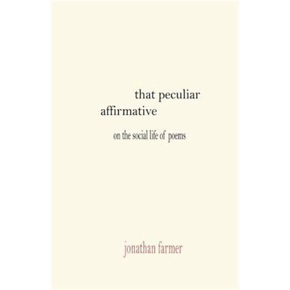 Pre-Owned That Peculiar Affirmative (Paperback)