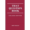 thumbnail image 1 of That Question Book: College Edition, (Paperback), 1 of 1