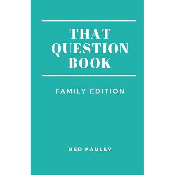 That Question Book: Family Edition, (Paperback)