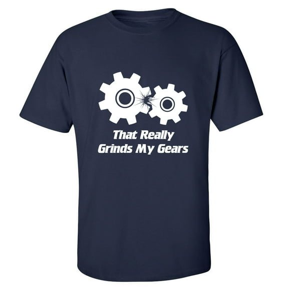 That Really Grinds My Gears Adult Short Sleeve T-shirt
