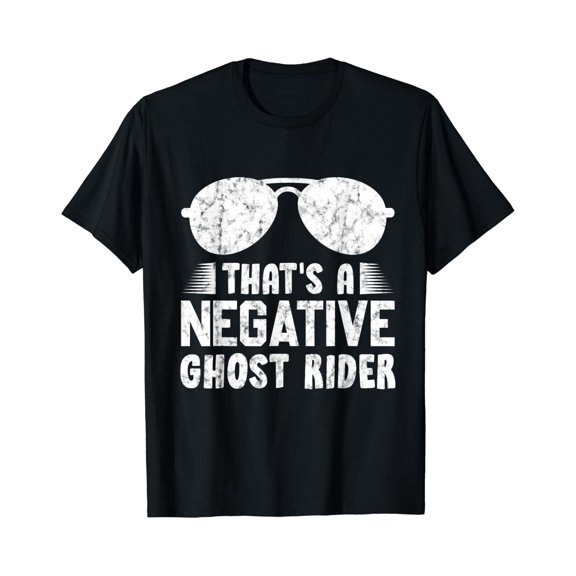 That'S A Negative Ghost Rider Pun Gift For Movie Lover T-Shirt BLACK Unisex S-5XL Hot Trending Shirt, Vintage Birthday Gift
