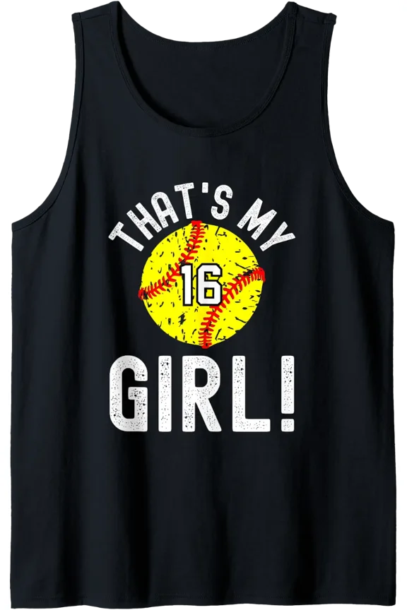 That'S My Girl Softball Number #16 Tank Top Size S-3XL