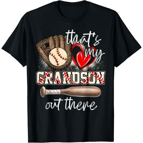 That'S My Grandson Out There Gifts Women Baseball Grandma T-Shirt Unisex S-5XL Hot Trending Shirt, Vintage Birthday Gift