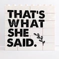 thumbnail image 1 of That'S What She Said Sign Desk Decor,Humorous Building Bricks Blocks Puzzles Sign Desk Decor For Home Bedroom Shelf Table Decorations, 1 of 7