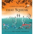 thumbnail image 1 of That Squeak, (Hardcover), 1 of 1