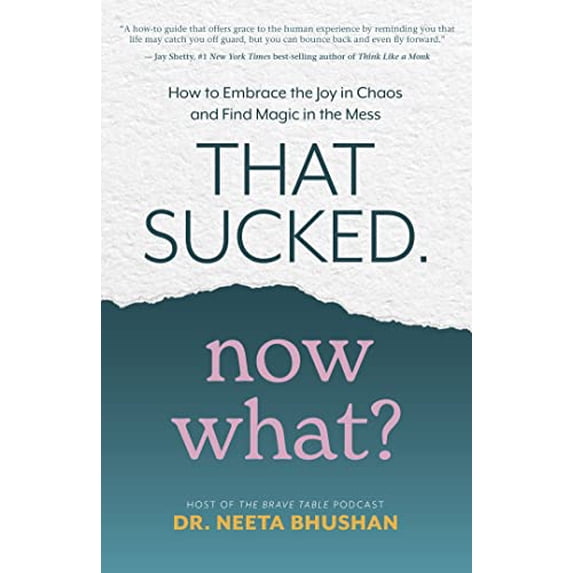 Pre-Owned That Sucked. Now What?: How to Embrace the Joy in Chaos and Find Magic in the Mess (Hardcover)