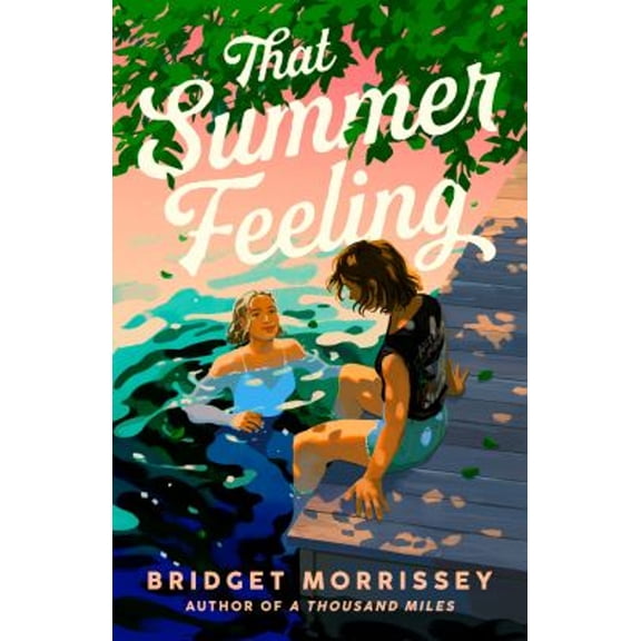 Pre-Owned That Summer Feeling (Paperback) 0593549244 9780593549247