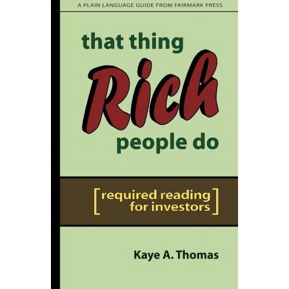 Pre-Owned That Thing Rich People Do: Required Reading for Investors (Paperback) 0979224888 9780979224881