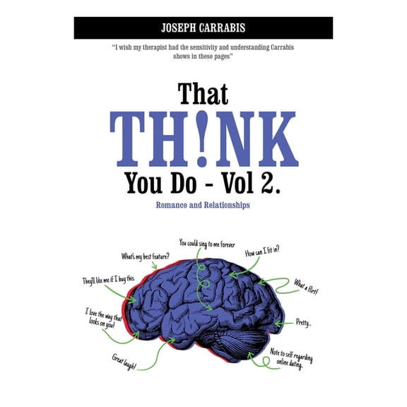 That Think You Do Volume 2: Romance and Relationships, (Paperback)