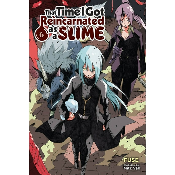 That Time I Got Reincarnated as a Slime (light novel): That Time I Got Reincarnated as a Slime, Vol. 6 (light novel) (Series #6) (Paperback)
