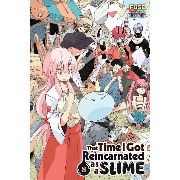 That Time I Got Reincarnated as a Slime  That Time I Got Reincarnated as a Slime, Vol. 8 (Light Novel), Book 8, (Paperback)
