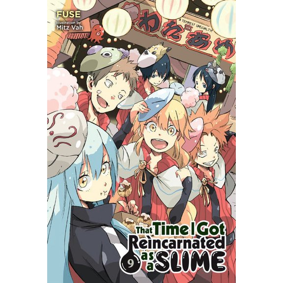 That Time I Got Reincarnated as a Slime  That Time I Got Reincarnated as a Slime, Vol. 9 (Light Novel): Volume 9, Book 9, (Paperback)
