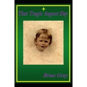 That Tragic August Day (Paperback)