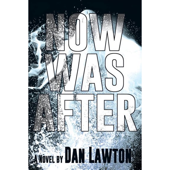 That Was Before Now Was After, Book 2, (Paperback)