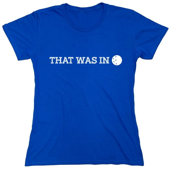 That Was In Sarcastic Humor Novelty Funny Women's Casual Tees