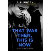 That Was Then, This Is Now, Paperback