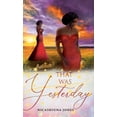 thumbnail image 1 of That Was Yesterday, (Hardcover), 1 of 1