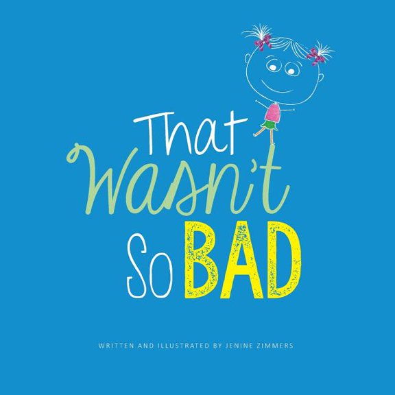 That Wasn't So Bad (Paperback)