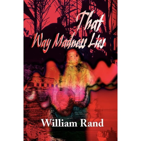 That Way Madness Lies, (Paperback)