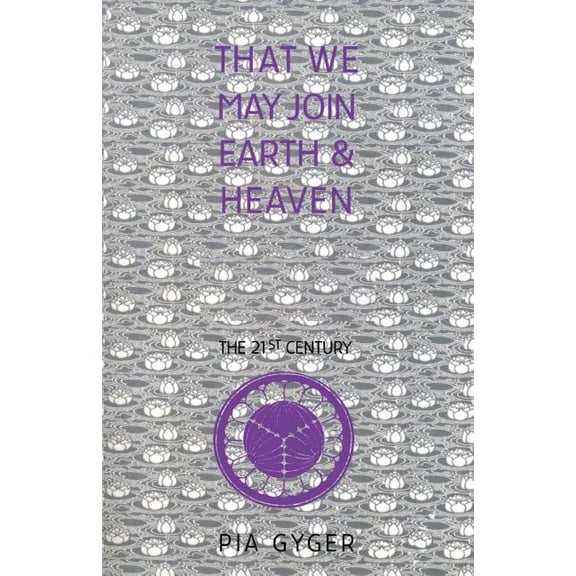 That We May Join Earth & Heaven: Lay Religious Community for the 21st Century, (Paperback)