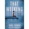 thumbnail image 1 of That Weekend, (Hardcover), 1 of 2