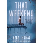 That Weekend, Hardcover