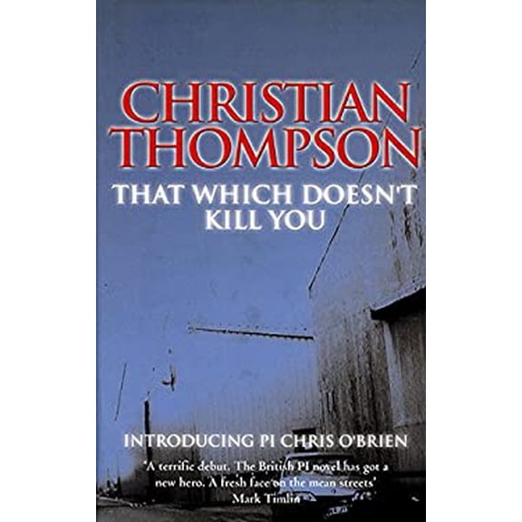 Pre-Owned That Which Doesn't Kill You (Hardcover) by Christian Thompson