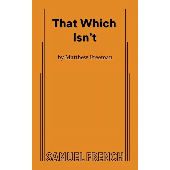 That Which Isn't, (Paperback)