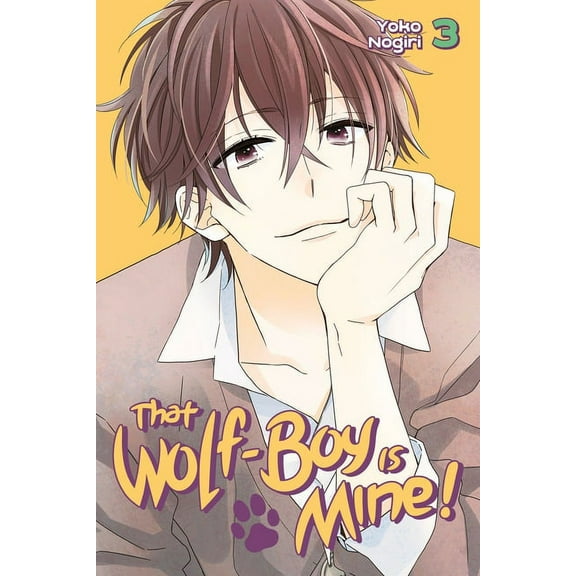 That Wolf-Boy Is Mine That Wolf-Boy Is Mine!, Volume 3, Book 3, (Paperback)