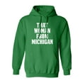 thumbnail image 1 of That Woman from Michigan Adult Hooded Sweatshirt, 1 of 3