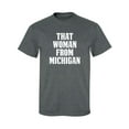 thumbnail image 1 of That Woman from Michigan Adult Short Sleeve T-shirt, 1 of 4