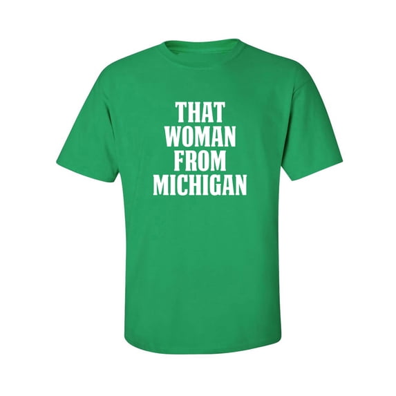 That Woman from Michigan Adult Short Sleeve T-shirt