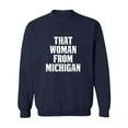 thumbnail image 1 of That Woman from Michigan Crewneck Sweatshirt, 1 of 3