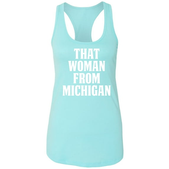 That Woman from Michigan Racerback Tank