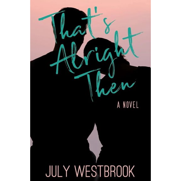 That's Alright Then, (Paperback)