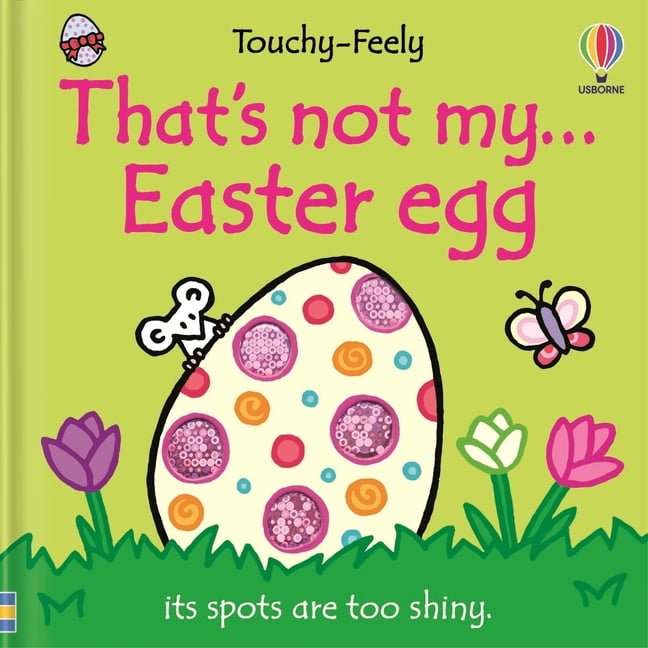 That's Not My(r) That's Not My... Easter Egg, Book 54, (Board Book)
