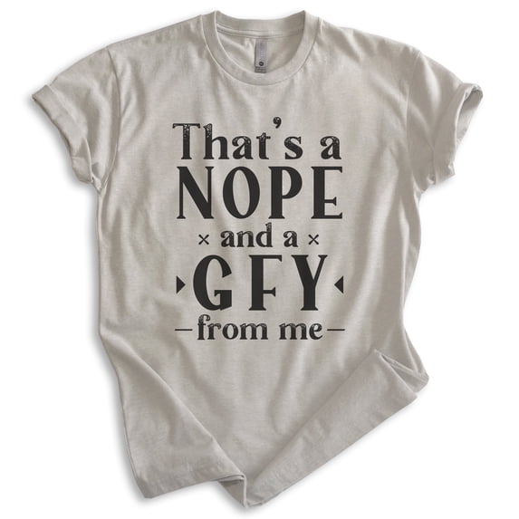That's A Nope From Me Shirt, Unisex Women's Men's Shirt, Nope Shirt, No Shirt, Light Silk Gray, XX-Large