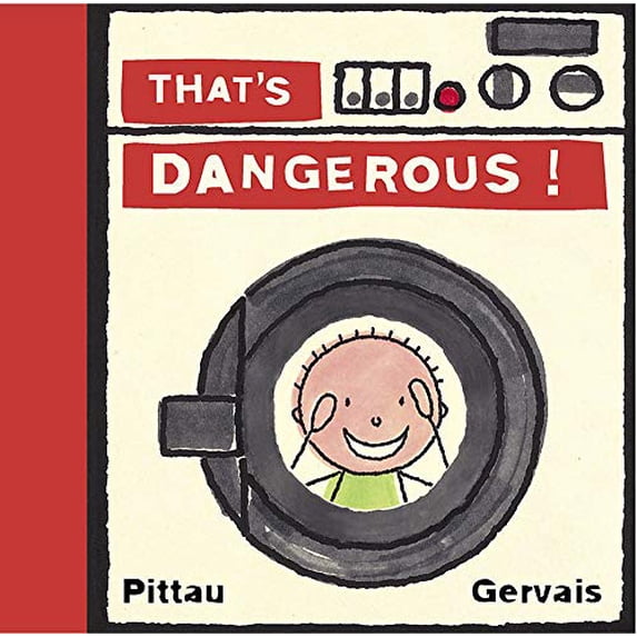 Pre-Owned That's Dangerous! (Hardcover)