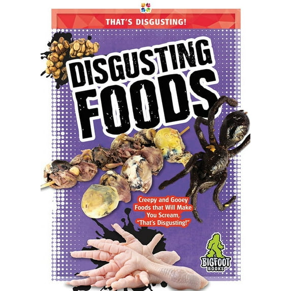 Disgusting Foods (Hardcover) by Joanne Mattern