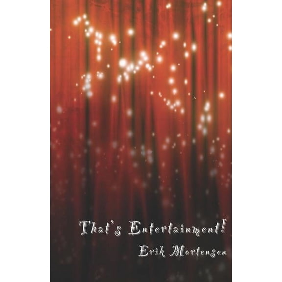 That's Entertainment!, (Paperback)