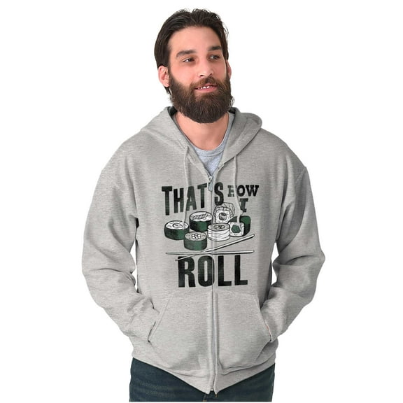 That's How I Roll Sushi Japanese Food Zip Up Hoodie Men's Women's Brisco Brands S