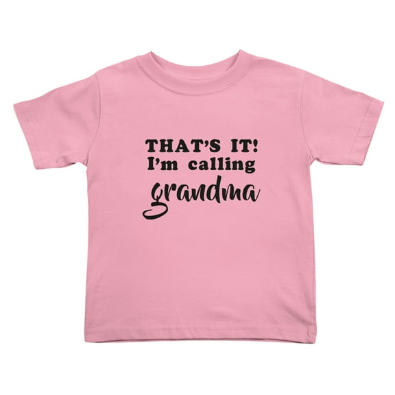That's It I'm Calling Grandmas Cute Toddler Tshirts for Boys Girls (Pink, Youth XL)