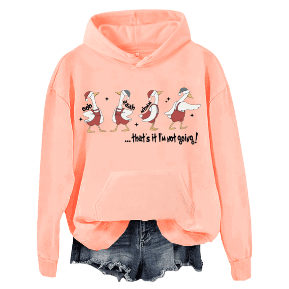 That's It L'm Not Going Hoodie Funny Christmas Goose Graphic Tees For Women Men