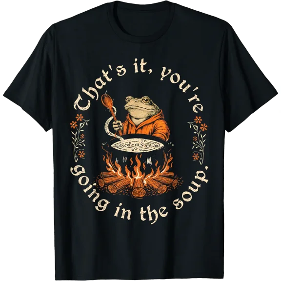 That's It You're Going in The Soup Weird Frog Meme Japanese T-Shirt